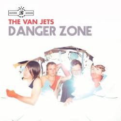 The Van Jets : Danger Zone
